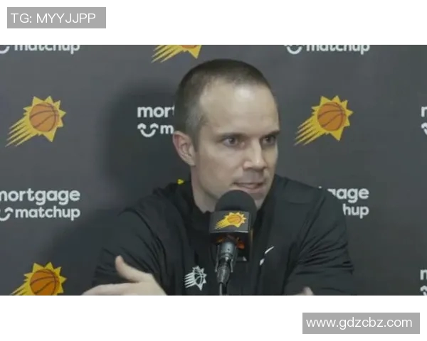 太阳主帅谈计时器风波：节奏被打断但球队回应出色